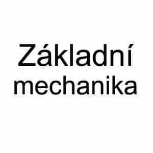 Základní mechanika